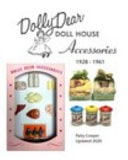 Dolly Dear Dollhouse Accessories 1928-1961