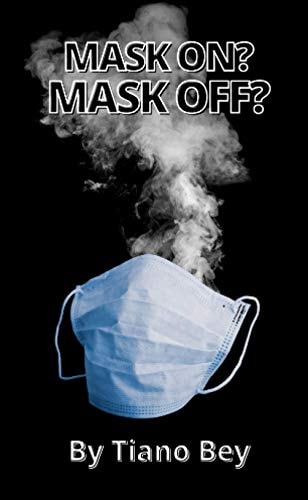 Mask On, Mask Off?