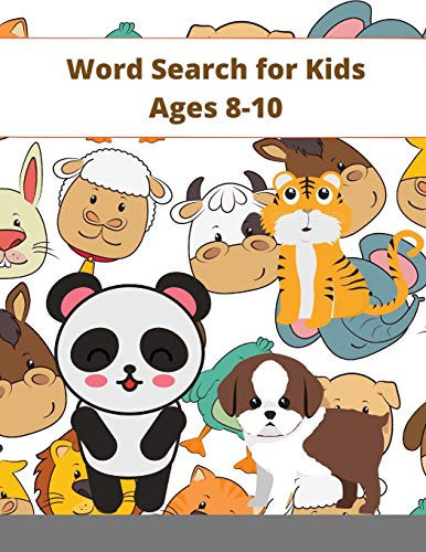 Word Search for Kids Ages 8-10 Practice Spelling, Learn Vocabulary, and Improve Reading Skills With 51 Puzzles