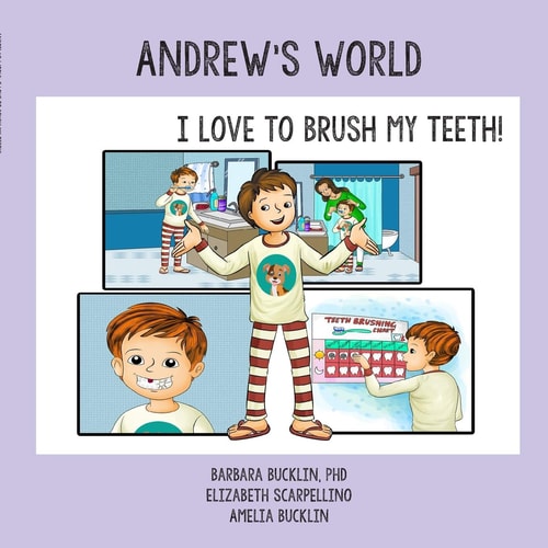 Andrew's World I Love to Brush My Teeth!