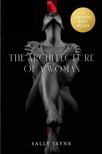 The Architecture Of A Woman Resurrecting The Respect For The Mother
