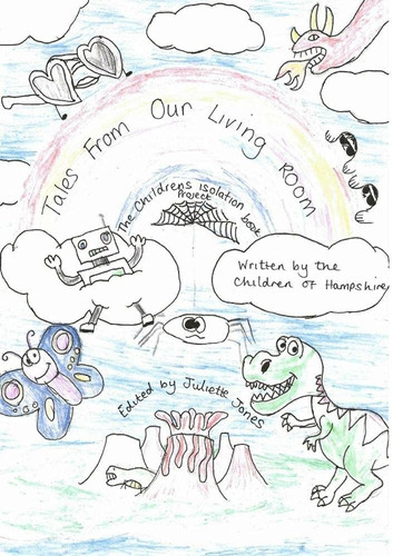 Tales From Our Living Room The Children's Isolation Book Project