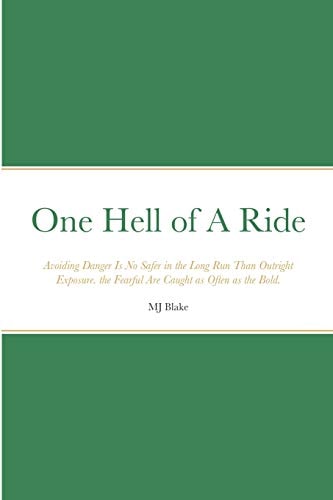 One Hell of a Ride