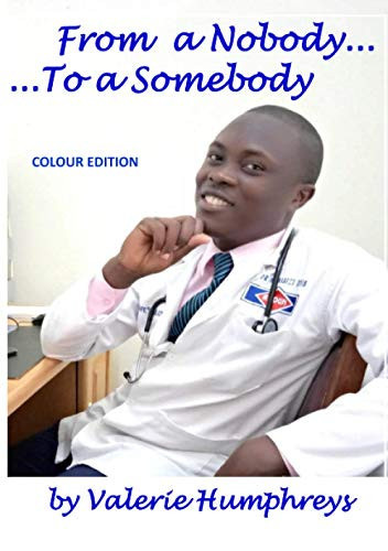 From a Nobody... to a Somebody...