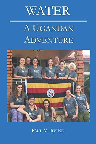 Water - A Ugandan Adventure