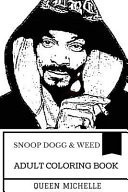 Snoop Dog and Weed Adult Coloring Book