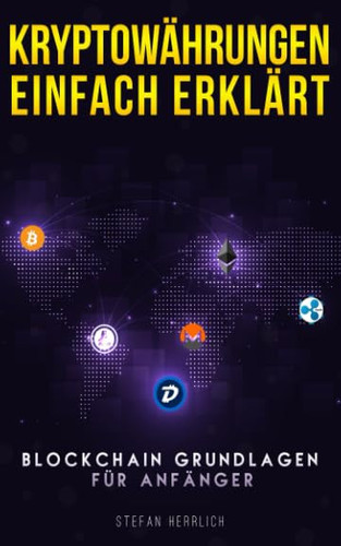 Kryptowährungen Einfach Erklärt Blockchain Grundlagen Für Anfänger