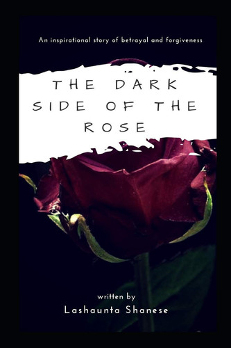 The Dark Side of the Rose
