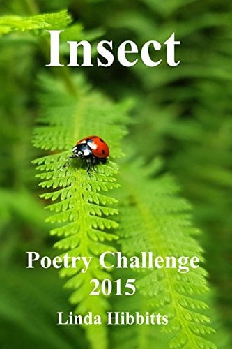Insect Poetry Challenge 2015