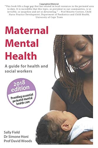 Maternal Mental Health A Guide for Health and Social Workers