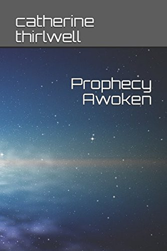 Prophecy Awoken