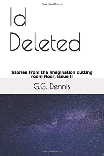 Id Deleted Stories from the Imagination Cutting Room Floor, Issue II