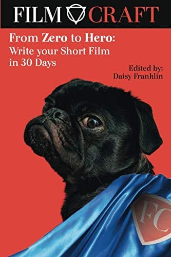 From Zero to Hero Write Your Short Film in 30 Days