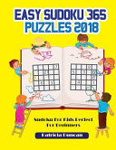 Easy Sudoku 365 Puzzles 2018 Sudoku for Kids Perfect for Beginners