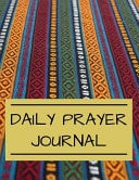 Daily Prayer Journal With Calendar 2018-2019 ,Daily Guide for Prayer, Praise and Thanks Workbook : Size 8. 5x11 Inches Extra Large Made in USA