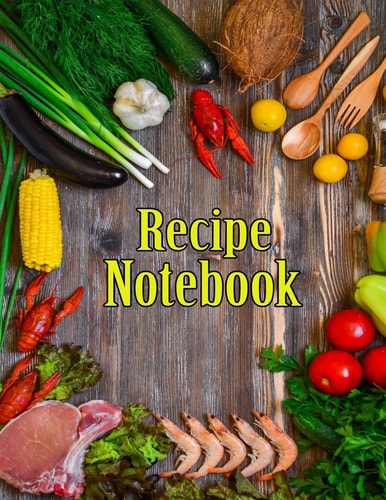 Recipe Notebook Recipe Notebook Journal, Blank Cookbook, Recipes and Notes, 150 Page, Recipe Organizer
