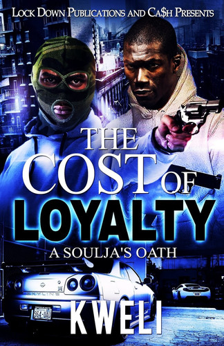 The Cost of Loyalty A Soulja's Oath