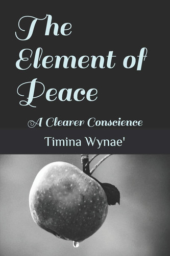 The Element of Peace A Clearer Conscience