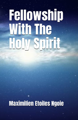 Fellowship with the Holy Spirit