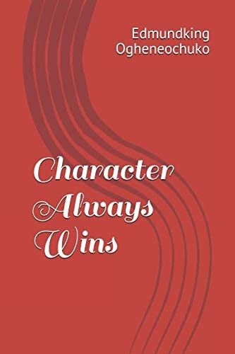 Character Always Wins