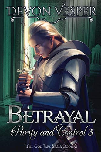 Betrayal Purity and Control 3
