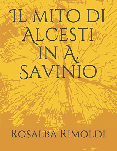 Il Mito Di Alcesti in A. Savinio