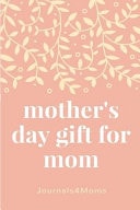Mother's Day Gift for Mom WONDERFUL Mother's Day Gift for Mom / Mother's Day Gift / Mother's Day Gift Books / Mother's Day Journal