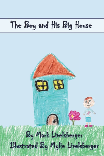 The Boy and His Big House
