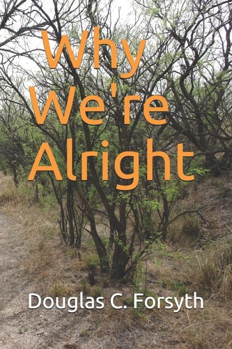 Why We're Alright