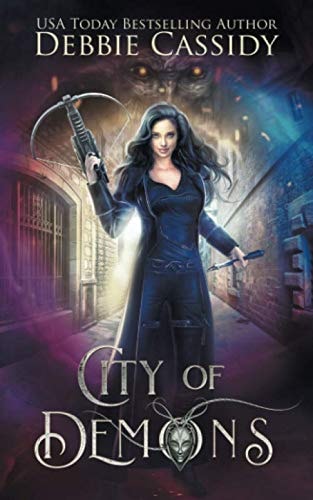 City of Demons Chronicles of Arcana Book 1