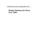 Budget Estimates for Fiscal Year 1986