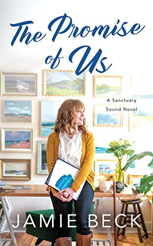 The Promise of Us (Sanctuary Sound, 2)