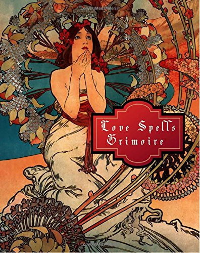 Love Spells Grimoire Book of Shadows Wiccan Spell Book, Blank Journal to Record Spells and Notes, 130 Pages, 8in X 10in