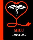 MICU Notebook Mobile Intensive Care Unit Notebook Gift | 120 Pages Ruled with Personalized Cover