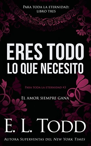 Eres Todo lo Que Necesito