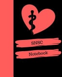 SNSC Notebook School Nurse Services Credential Notebook Gift | 120 Pages Ruled with Personalized Cover