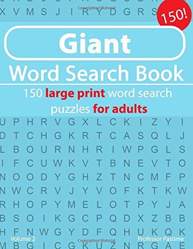 Giant Word Search Book 150 Large Print Word Search Puzzles for Adults
