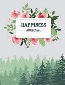 Happiness Journal Mindfulness Daily Planner, Meditation Journals to Write In, Daily Mindfulness Planner for Manage Anxiety, Worry and Stress 120 Pages Large Print 8.5 X 11