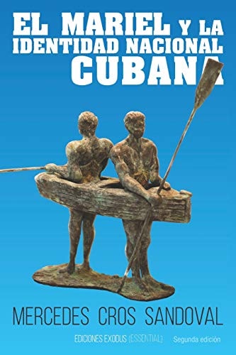 El Mariel Y La Identidad Nacional Cubana