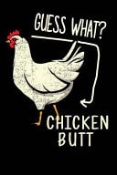 Guess What? Chicken Butt Chicken Bordered Sketchbook for Kids. Funny Chicken Drawing Book for Boys and Girls (Blank Bordered Sketchbooks)