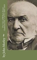 The Life of William Ewart Gladstone, Vol. 1 (of 3) 1809-1859