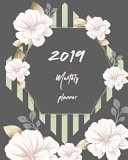 2019 Monthly Planner Calendar Schedule Organizer and Journal Notebook with Floral Cover
