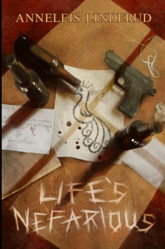 Life's Nefarious