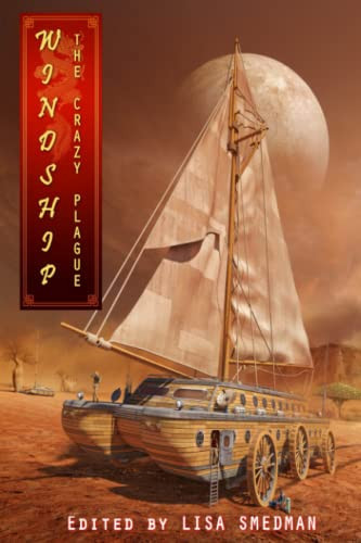 Windship The Crazy Plague