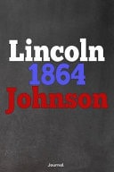 Lincoln Johnson 1864 Journal