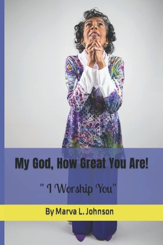 My God, How Great You Are! "I Worship You"