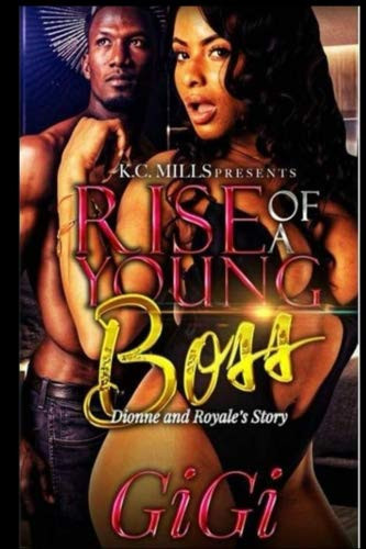 Rise of a Young Boss Dionne and Royale's Story