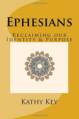 Ephesians Reclaiming Our Identity and Purpose