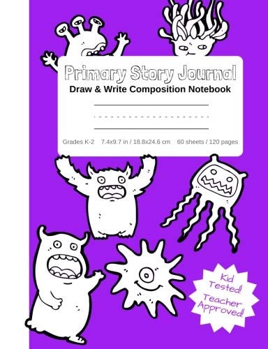 Primary Story Journal - Draw & Write Composition Notebook Grades K-2 Cute Fun Monsters Cover to Color! Kindergarten to Early Childhood Dotted Midline Picture Space Perfect for School and Home Classroom & Homeschooling Elementary Age Handwriting Practice Great for Learning Lowercase & Uppercase Letters and Numbers Practicing the Alphabet 60 Sheets/120 Pages Front and Back; 7. 44 X 9. 69