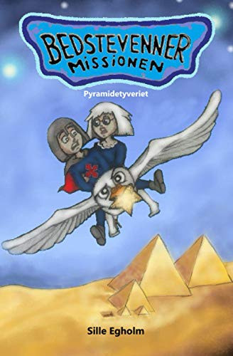 Pyramidetyveriet Bedstevennermissionen
